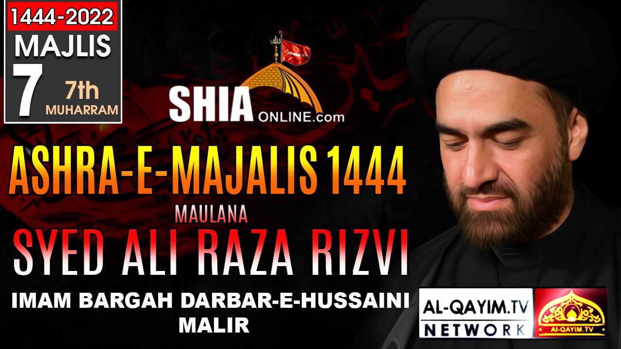 7th Muharram Majlis 1444/2022 | Maulana Ali Raza Rizvi - Imam Bargah Darbar-e-Hussaini Malir,Karachi
